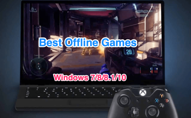 Best Offline Games for Pc