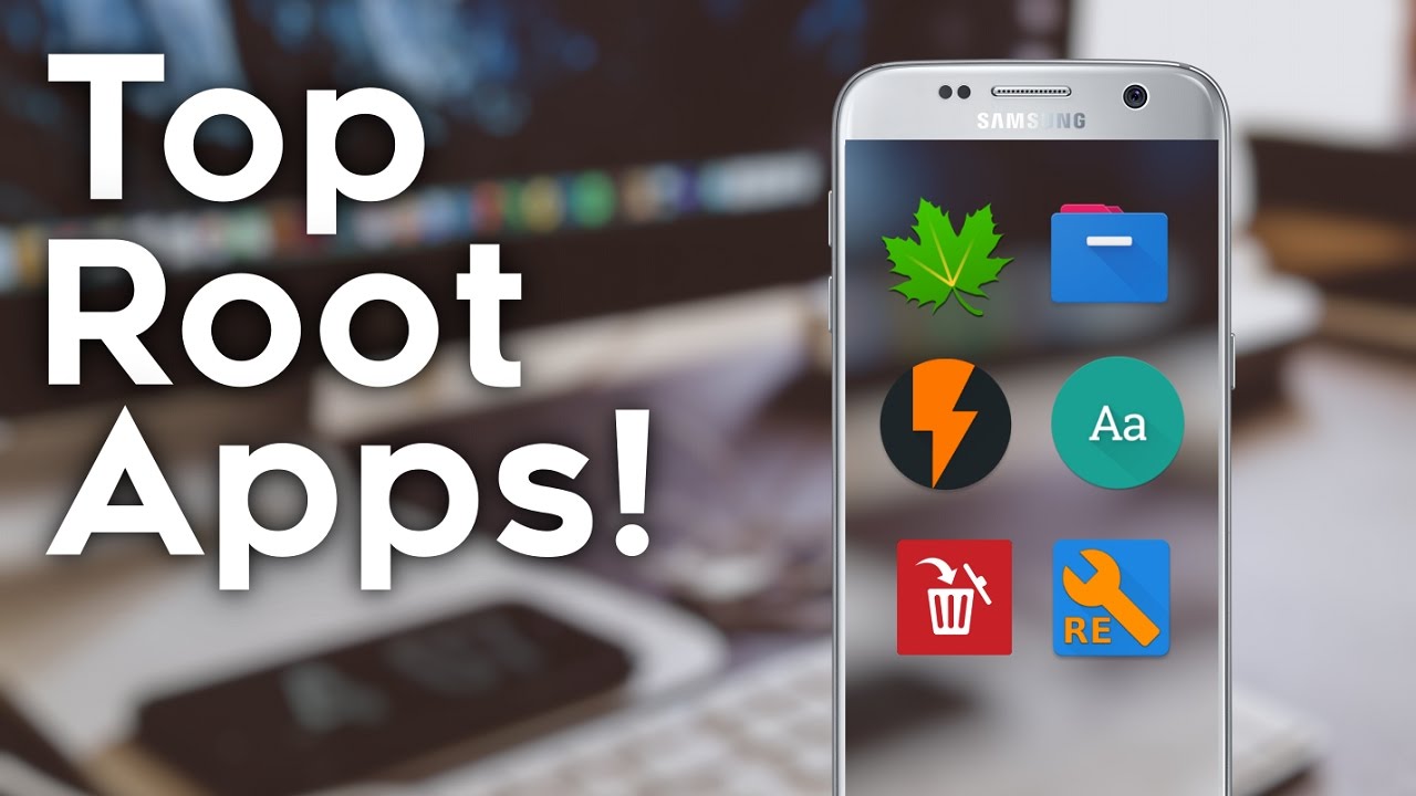 Best Rooted Apps