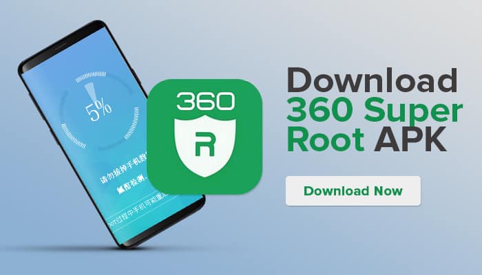 Download 360 Root Apk